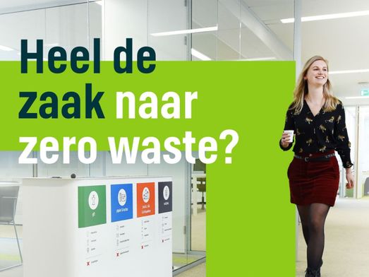 Heel de zaak naar zero waste