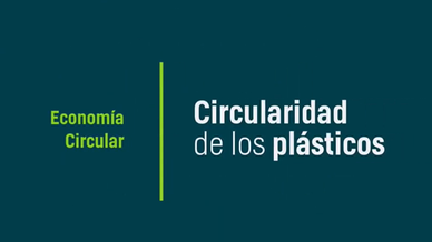 Circularidad de los plásticos