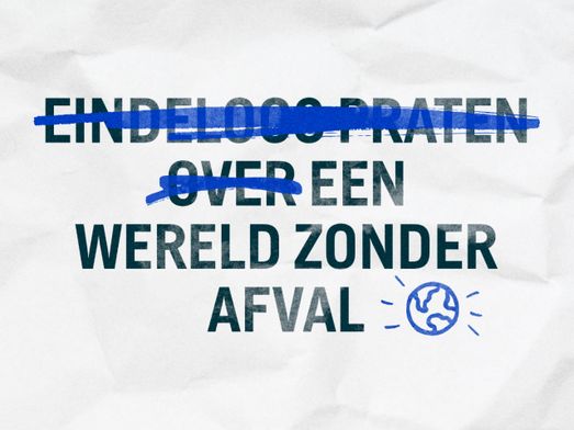 Eindeloos praten over een wereld zonder afval