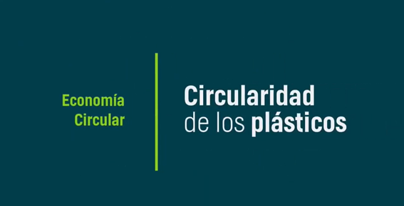 Circularidad de los plásticos