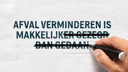 Afval verminderen is makkelijker gezegd dan gedaan
